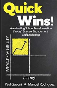Book cover: Quick Wins! Accelerating School Transformation through Science, Engagement, and Leadership